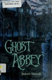 book cover of Ghost Abbey by Robert Westall