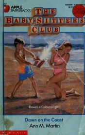 book cover of Baby-Sitters Club #23- Dawn on the Coast by Ann M. Martin