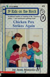 book cover of Chicken Pox Strikes Again (39 Kids on the Block, No 5) by Jean Marzollo