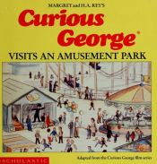 book cover of Curious George Visits an Amusement Park by H.A. and Margret Rey