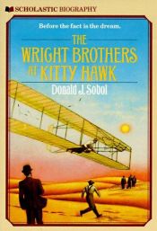 book cover of The Wright Brothers At Kitty Hawk by ドナルド・ソボル