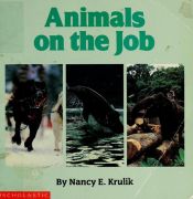 book cover of Animals on the Job by Nancy E. Krulik