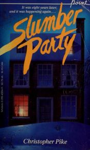 book cover of Slumber Party (Point Paperback) by Christopher Pike