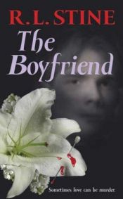 book cover of The Boyfriend by R. L. Stine