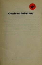 book cover of (Baby-Sitters Club) Claudia and the Bad Joke 1 by Ann M. Martin