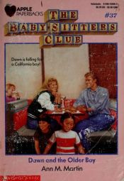 book cover of Dawn and the Older Boy (The Baby-Sitters Club, #37) by Ann M. Martin