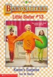 book cover of Baby-Sitters Little Sister: Karen's Surprise (Baby-Sitters Little Sister #13) by Ann M. Martin