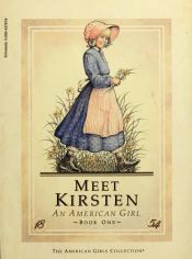 book cover of Meet Kirsten: An American Girl (1854) by Janet Beeler Shaw