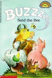 book cover of Buzz Said the Bee (Cartwheel Books) by Wendy Cheyette Lewison