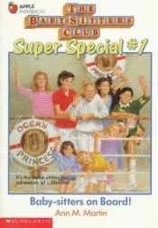 book cover of Baby-Sitters on Board! (Baby-Sitters Club Super Special, Book 1) by Ann M. Martin