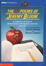 book cover of The D- poems of Jeremy Bloom : a collection of poems about school, homework, and life (sort of) by Gordon Korman