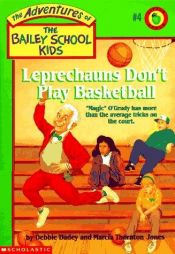 book cover of Leprechauns Don't Play Basketball by Debbie Dadey