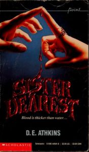 book cover of Sister Dearest (Point Horror) by D. E. Athkins