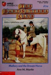book cover of Baby-Sitters Club 054: Mallory and the Dream Horse by Ann M. Martin