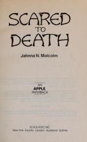 book cover of Scared to Death by Jahnna N. Malcolm