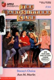 book cover of Stacey's Choice (Baby-Sitters Club) by Ann M. Martin