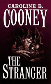 book cover of The Stranger by Caroline B. Cooney