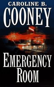 book cover of Emergency Room by Caroline B. Cooney