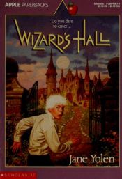 book cover of Wizard's Hall by Jane Yolen