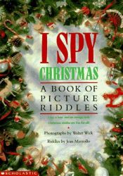 book cover of I Spy Christmas: A Book of Picture Riddles (Cartwheel Books) by Jean Marzollo