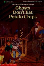 book cover of Ghosts Don't Eat Potato Chips by Debbie Dadey