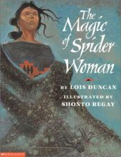 book cover of The Magic of Spider Woman by Lois Duncan