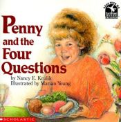 book cover of Penny and the four questions by Nancy E. Krulik