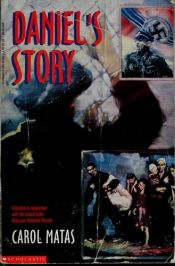 book cover of Daniel's Story by Carol Matas