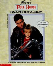 book cover of Jesse's Full House Snapshot Album by Nancy E. Krulik