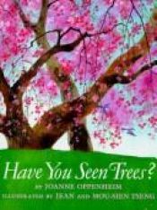 book cover of Have You Seen Trees by Joanne Oppenheim