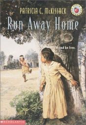 book cover of Run Away Home (Apple Paperbacks) by Patricia McKissack