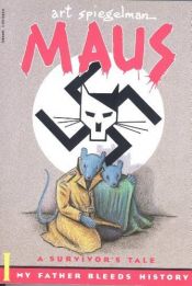 book cover of Maus: My Father Bleeds History v. 1: A Survivor's Tale by Art Spiegelman