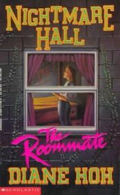 book cover of Nightmare Hall 02: The Roommate by Diane Hoh