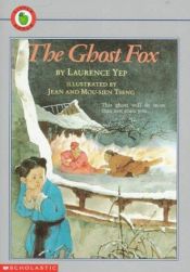 book cover of The Ghost Fox by Laurence Yep