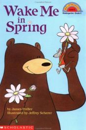 book cover of Wake Me In Spring by James Preller