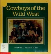 book cover of Cowboys of the wild West by Russell Freedman