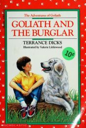 book cover of Goliath and the Burglar (Adventures of Goliath) by Terrance Dicks