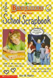 book cover of Little Sister School Scrapbook by Ann M. Martin