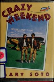 book cover of Crazy Weekend by Gary Soto