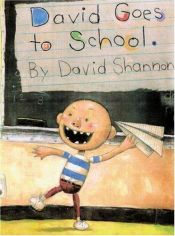book cover of David Goes To School (2 copies) by David Shannon