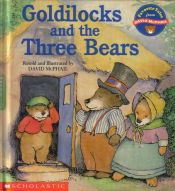 book cover of Goldilocks and the Three Bears (Favorite Tales from David Mcphail) by David M. McPhail