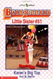 book cover of Karen's Big Top (Baby-Sitters Club Little Sister) by Ann M. Martin