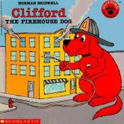 book cover of Clifford The Firehouse Dog (with Tape) by Norman Bridwell