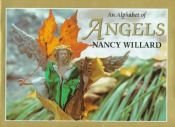 book cover of An Alphabet of Angels by Nancy Willard