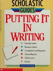 book cover of Putting It in Writing by Steven Otfinoski