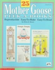 book cover of 25 Mother Goose Peek-A-Books (Grades K-2) by Helen H. Moore