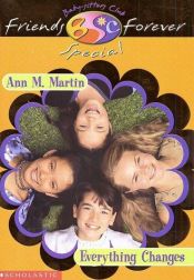 book cover of Everything Changes by Ann M. Martin