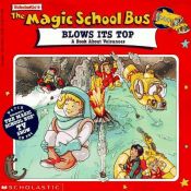 book cover of The magic school bus blows its top by Gail Herman