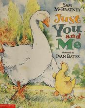 book cover of Just You and Me by Sam McBratney