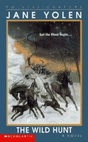 book cover of The wild hunt by Jane Yolen